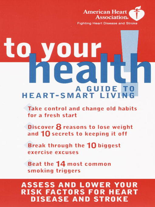Title details for American Heart Association to Your Health! by American Heart Association - Available